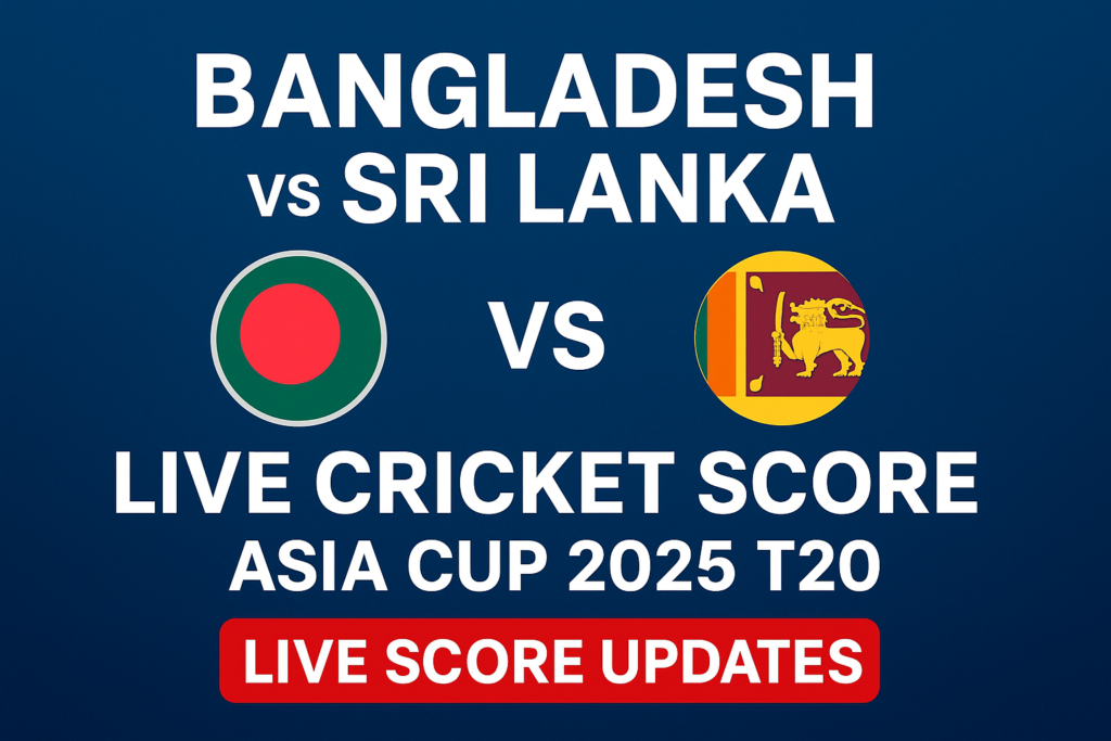Bangladesh vs Sri Lanka LIVE Cricket Score