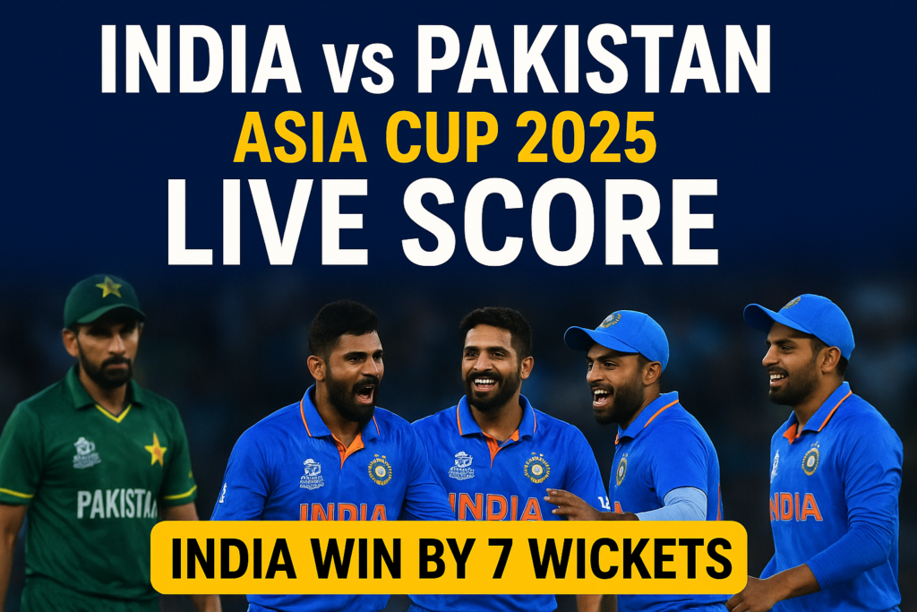 India vs Pakistan Asia Cup 2025 Live Score
