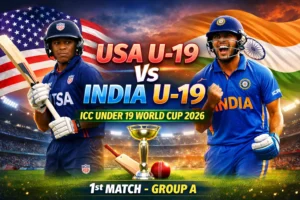 USA U-19 Vs India U-19: ICC Under 19 World Cup 2026 की शानदार और सकारात्मक शुरुआत