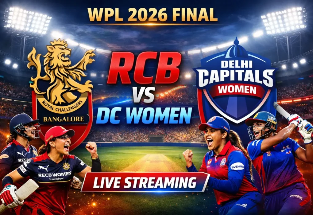 RCB vs DC Women WPL 2026 Final Live Streaming: Ultimate Guide to Watch the Grand Finale Online