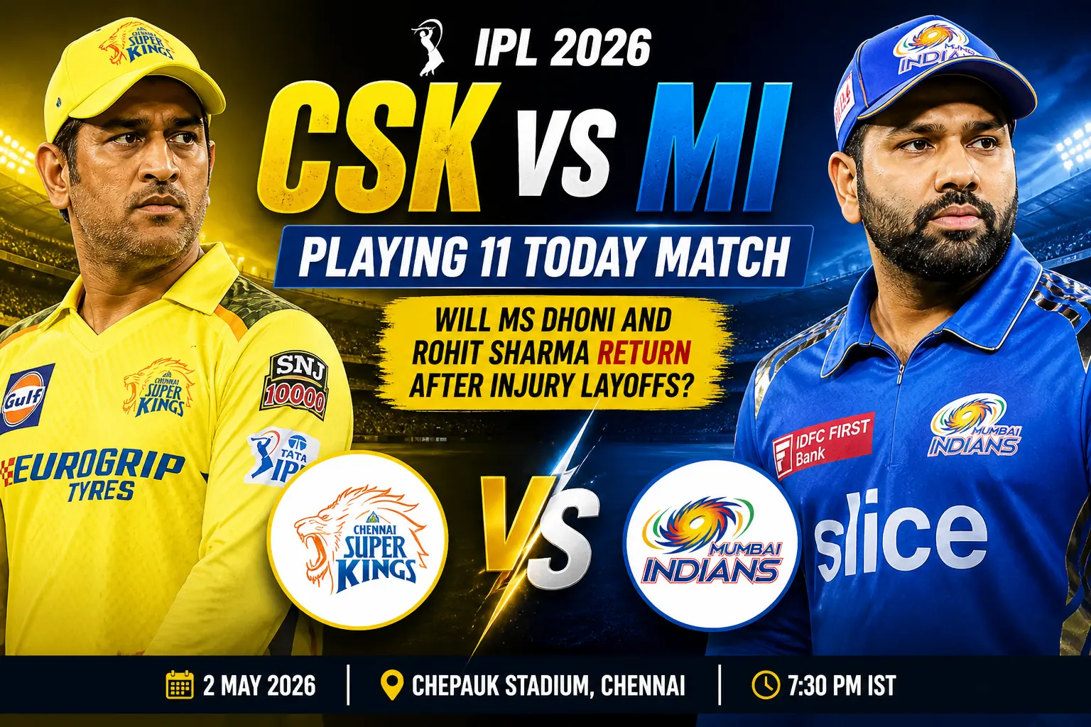 CSK vs MI IPL 2026 Playing 11 Today Match