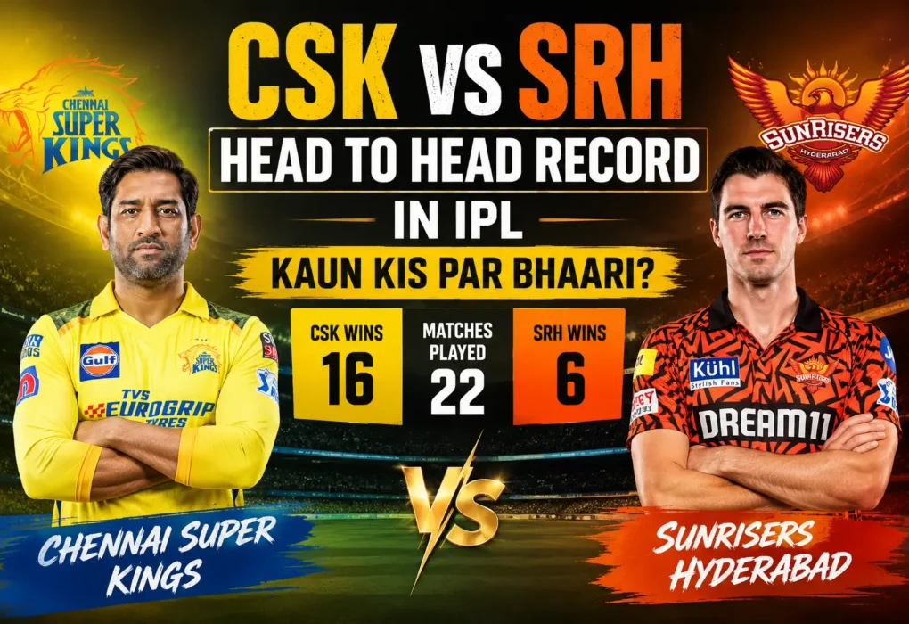 CSK vs SRH Head to Head Record IPL 2026