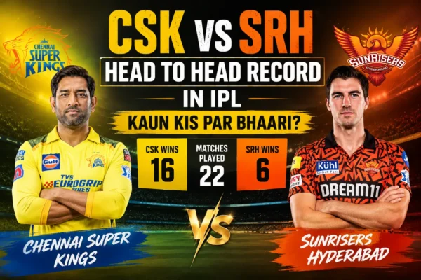CSK vs SRH Head to Head Record IPL 2026