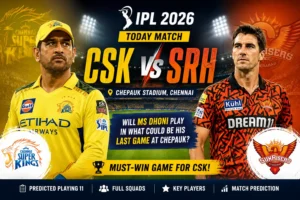 CSK vs SRH Playing 11 IPL 2026