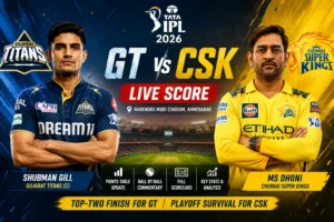 GT vs CSK Live Score