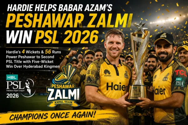 Peshawar Zalmi win PSL 2026